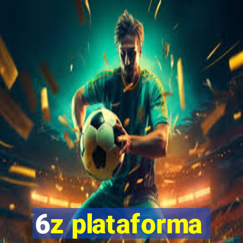 6z plataforma